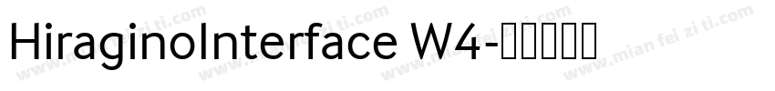 HiraginoInterface W4字体转换